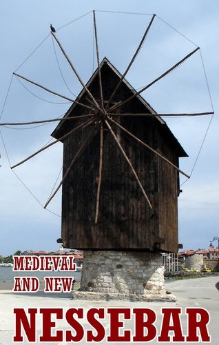  K. Wolf - Medieval and new Nessebar.