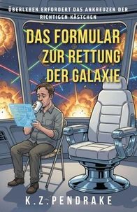 Das Formular zur Rettung der Galaxie