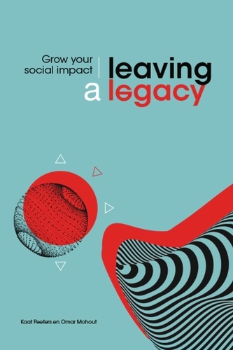 Leaving a legacy. Increase Your Social Impact