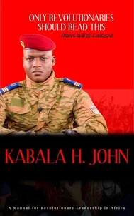 Only Revolutionaries Should Read This: Others Will Be  Confused