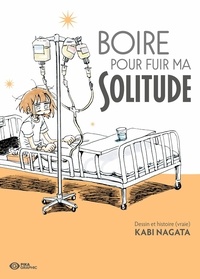 Kabi Nagata - Boire pour fuir ma solitude.