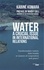 Water, a crucial issue in international relations. Transboundary waters: time bombs or sources of cooperation and peace?
