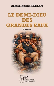 Le demi-dieu des Grandes Eaux