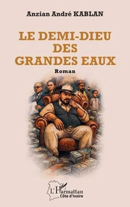 Le demi-dieu des Grandes Eaux
