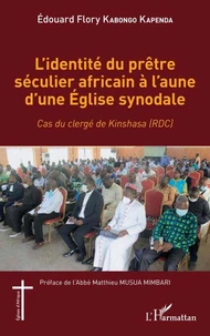 L'identité du prêtre séculier africain à l'aune d'une Eglise synodale