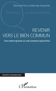 Revenir vers le bien commun