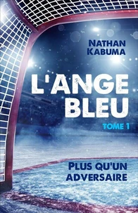 L'Ange bleu, tome 1
