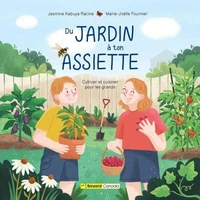 Du jardin à ton assiette
