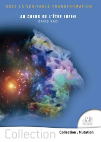 Au coeur de l'être infini