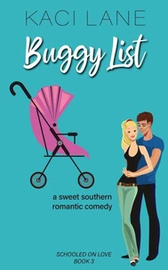 Buggy List: A Sweet Southern Romantic Comedy