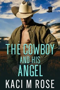 The Cowboy and His Angel
