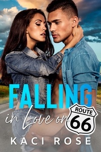 Kaci Rose - Falling in Love on Route 66.