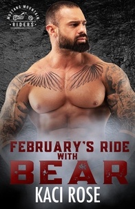  Kaci Rose - February’s Ride with Bear - Mustang Mountain Riders, #2.