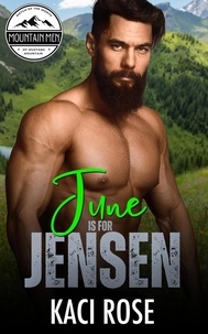  Kaci Rose - June is for Jensen - Mountain Men of Mustang Mountain, #6.