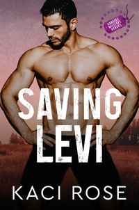  Kaci Rose - Saving Levi: Friends to Lovers, Military Romance - Oakside Military Heroes, #4.