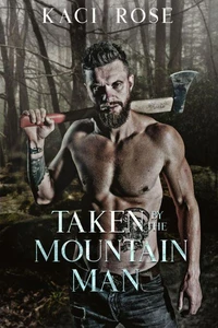 Taken By The Mountain Man