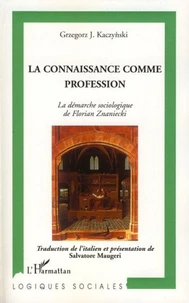 La connaissance comme profession
