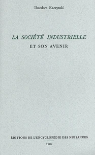La société industrielle et son avenir