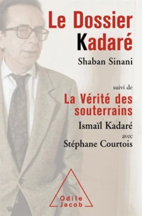 Dossier Kadaré (Le)