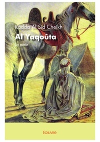 Kadda Al Sid Cheikh - Al yaqoûta - La perle.