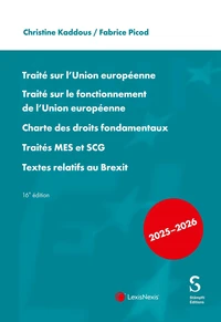 Traité sur l'Union européenne ; Traité sur le fonctionnement de l'Union européenne ; Charte des droits fondamentaux ; Traités MES et SCG ; Textes relatifs au Brexit