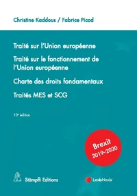 Traité sur l'Union européenne ; Traité sur le fonctionnement de l'Union européenne ; Charte des droits fondamentaux ; Traités MES et SCG