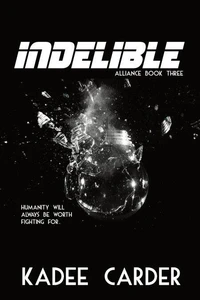 Indelible
