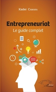 Kader Camara - Entrepreneuriat - Le guide complet.