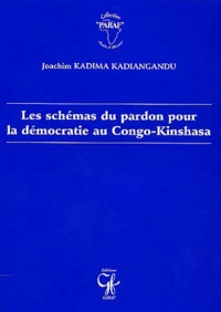 Les schémas du pardon pour la démocratie au Congo-Kinshasa