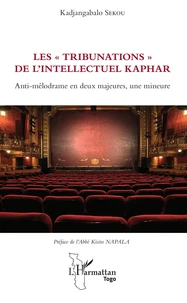 Les "tribunations" de l'intellectuel Kaphar