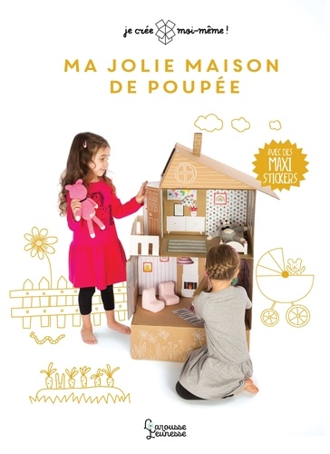 Kadre Spitz et Kristina Tort - Ma jolie maison de poupée - Avec des maxi-stickers.