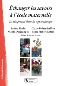 Echanger les savoirs à l'école maternelle