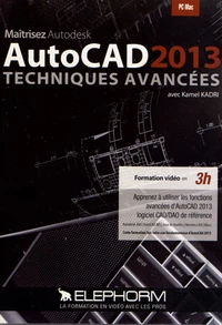 Maîtrisez Autodesk AutoCAD 2013