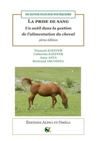 La prise de sang, un outil dans la gestion de l'alimentation du cheval
