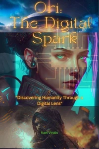 Ori: The Digital Spark