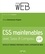 CSS maintenables avec SASS et Compass. Outils et bonnes pratiques pour l'intégrateur web 2e édition