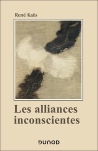 Les alliances inconscientes