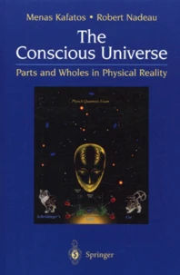 The Conscious Universe.