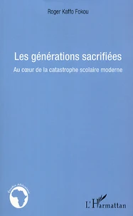 Les générations sacrifiées