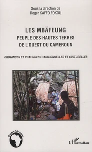 Les Mbäfeung, peuple des hautes terres de l'ouest du Cameroun