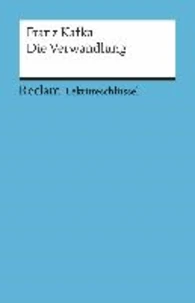 Die Verwandlung. Lektüreschlüssel für Schüler