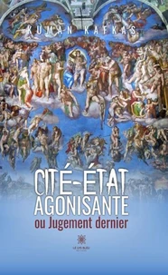 Cité-État agonisante  ou Jugement dernier