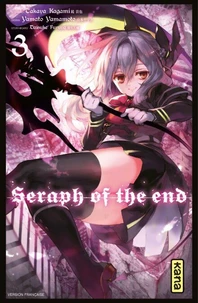 Seraph of the end Tome 3