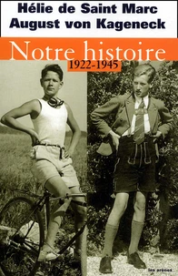Notre histoire (1922-1945)