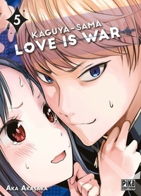 Aka Akasaka - Kaguya-sama: Love is War T05.