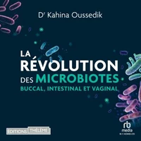La Révolution des microbiotes