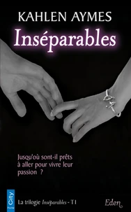 Inséparables, la trilogie Tome 1