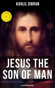 Jesus the Son of Man (Illustrated Edition)