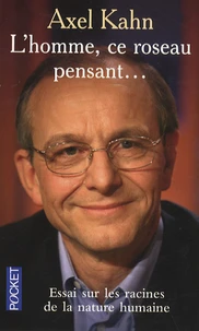 L'homme, ce roseau pensant...