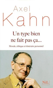 Un type bien ne fait pas ça...